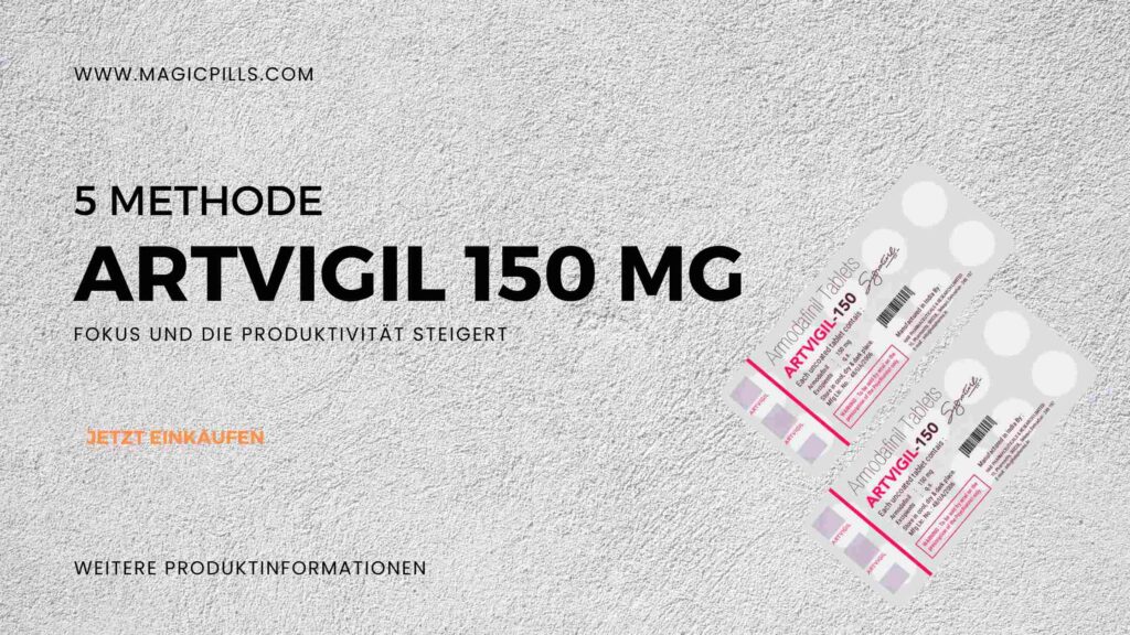 Artvigil 150 mg den Fokus und die Produktivität steigert